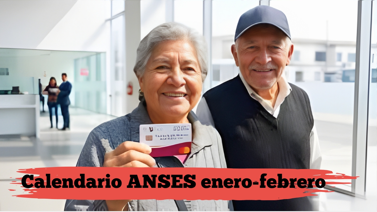 Calendario ANSES enero-febrero: jubilados y AUH, montos actualizados y pasos para solicitar
