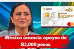 México anuncia apoyos de $3,000 pesos: Fechas de pago y requisitos para adultos mayores en 2026