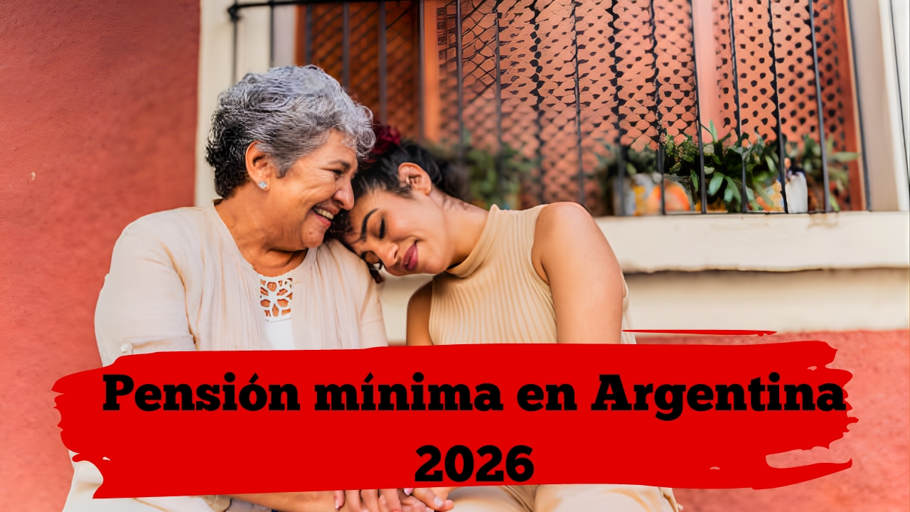 Pensión mínima en Argentina 2026: quién cobra $85.000, fechas de pago y cómo inscribirse